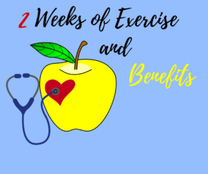 2 weeks of exercise and benefits